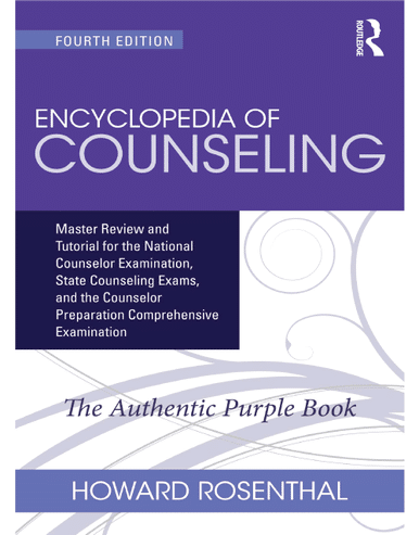 Encyclopedia of Counseling 4th Edition By Howard Rosenthal : The Purple Book, ISBN 9781138942653