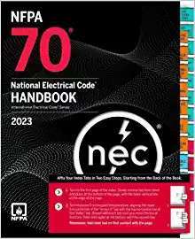 NFPA 70, National Electrical Code Handbook, 2023 Edition with Index Tab : ISBN 9781455929078